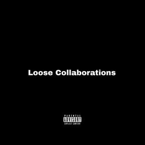 Loose Collaborations (Explicit)