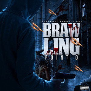 Brawling (Explicit)