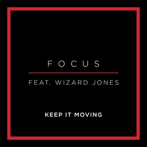Keep It Moving (feat. Wizard Jones)