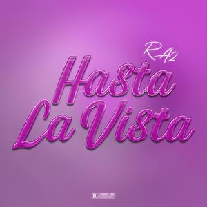 HASTA LA VISTA (Explicit)