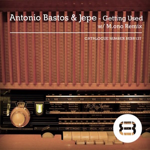 Getting Used (M.ono Remix)