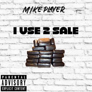 I Use 2 Sale (Explicit)