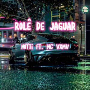 Rolê de Jaguar (feat. MC VXMV)