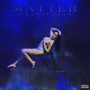 Matter (Explicit)