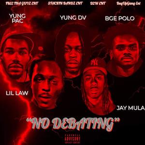 No Debating (Explicit)