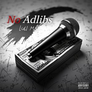 No Adlibs (Explicit)