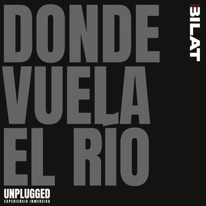 Donde Vuela el Río - Live (En vivo)