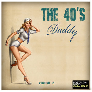 The 40s: Daddy Volume 2