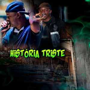 História Triste (Explicit)