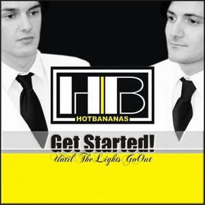 Get Started! (Until the Lights Go out Original Mix)