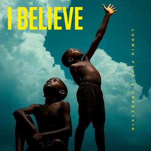 I Believe