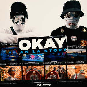 OKAY: An LA Story (Explicit)