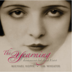 The Yearning: Romances for Alto Flute