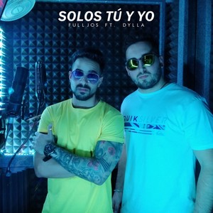 Solos Tú y Yo