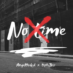 No Time (Explicit)