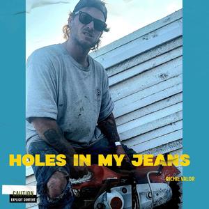 Holes In My Jeans