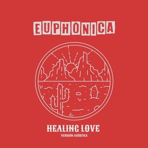Healing Love (Acústica)