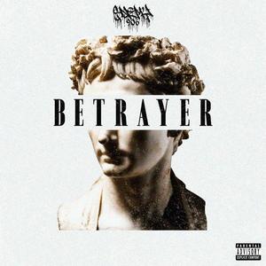 BETRAYER (Explicit)