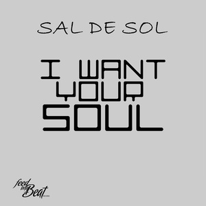 I Want Your Soul