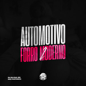 AUTOMOTIVO FORRO MODERNO 2 (Explicit)