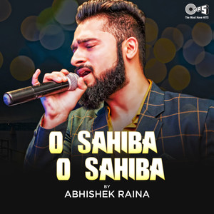 O Sahiba O Sahiba