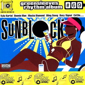 Greensleeves Rhythm Album #69: Sunblock (Explicit)