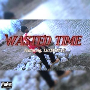 WASTED TIME (feat. VLone) (Explicit)