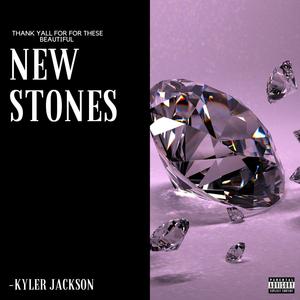 NEW STONES (Explicit)