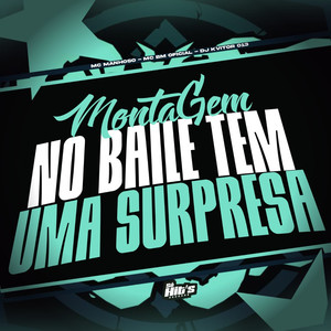 No Baile Tem Uma Surpresa (Explicit)