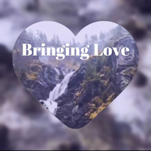 Bringing Love