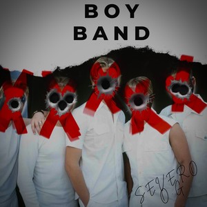 Boy Band (Explicit)