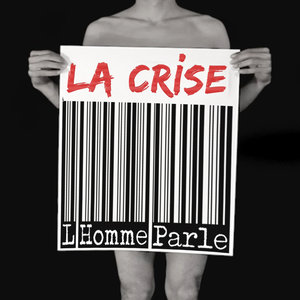 La crise (2012) - SINGLE