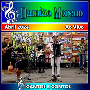 Cantos & Contos Com Damião Moreno Ao Vivo - 2024