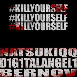 #KILLYOURSELF (Explicit)