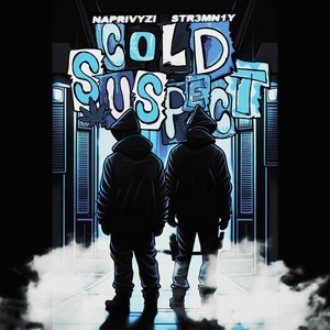 COLD SUSPECT (Explicit)