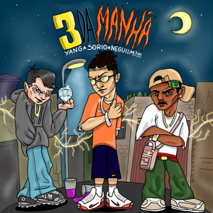 3 da Manha (Explicit)