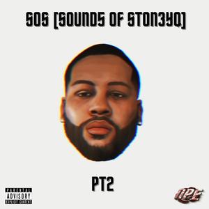 SOS [5ounds 0F Ston3yQ] PT2 (Explicit)