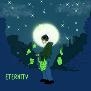 Eternity (Explicit)