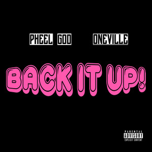 Back It up! (Explicit)
