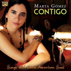 COLOMBIA Marta Gomez: Songs With Latin American Soul