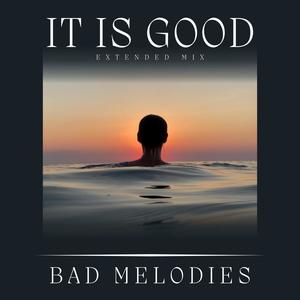 It is good (Extended mix)