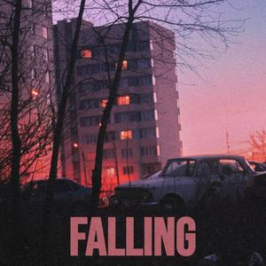 FALLING (Explicit)