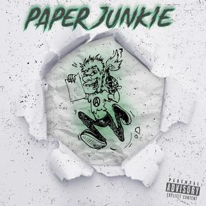Paper Junkie (feat. Jay Gambino) [Explicit]