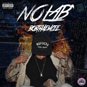 Nolab(feat. Bobthaemcee) (Explicit)