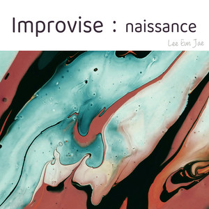 Improvise: Naissance