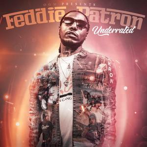 Feddie Patron Underrated (Explicit)