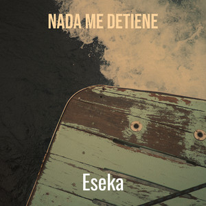 Nada Me Detiene (Explicit)