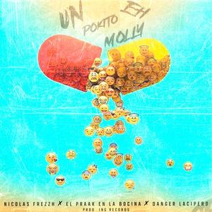 Un Poquito Eh Molly (feat. El Prack en la Bocina & Danger Lapicero)