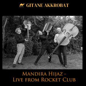 Mandira Hijaz (Live from Rocket Club)