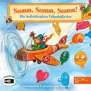 Summ, Summ, Summ! - Die beliebtesten Urlaubslieder (Instrumental-Versionen zum Mitsingen)